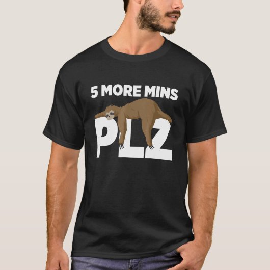 Mannen 5 meer Mins Plz Love Slots Cute Sloth Lazy T-shirt (Voorkant)