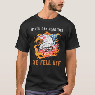 Mannen als je dit kunt lezen, viel ze van Patriott T-shirt