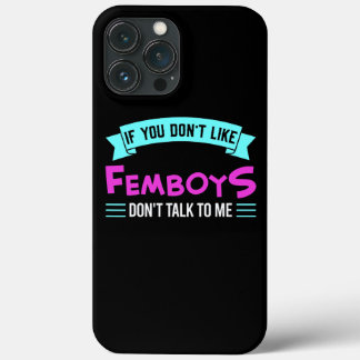 Mannen Als je vrouwtje niet leuk vindt, praat dan  iPhone 13 Pro Max Hoesje