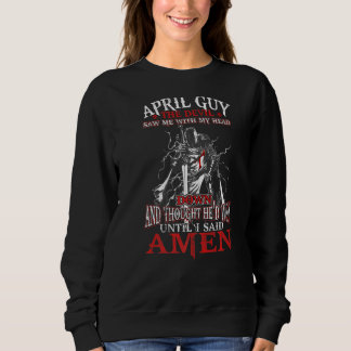 Mannen April Guy Devil zag me met mijn hoofd omlaa Trui