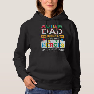 Mannen autisme pap heloes i m Raising Mine Awarene Hoodie