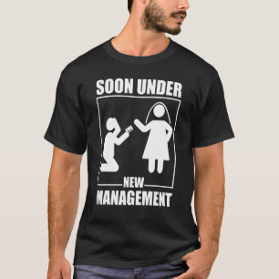 Mannen Bachelorfeest  Onder Nieuwe Leiding Huwelij T-shirt