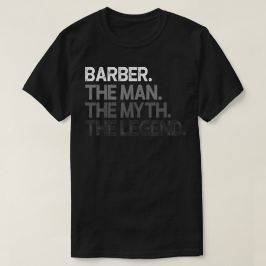 Mannen Barber Gift Man Myth de Legend T-shirt (Design voorkant)