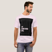 Mannen Basic T-Shirt epigraaf voor een statement (Voorkant volledig)