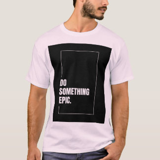 Mannen Basic T-Shirt epigraaf voor een statement