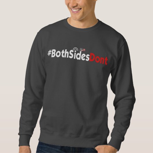 Mannen - Basis Sweatshirt - #BeideSidesDont (Voorkant)