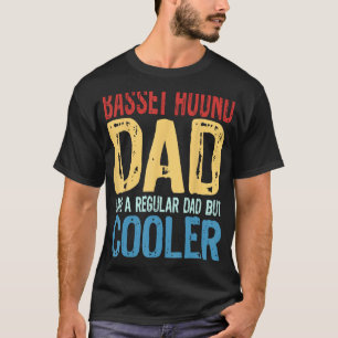 Mannen Basset Hound Papa Als een gewone vader maar T-shirt