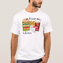 Mannen Behandel me met Lunch Tshirt