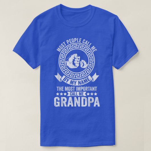 Mannen belangrijkste noem me opa grootvader t-shirt (Design voorkant)