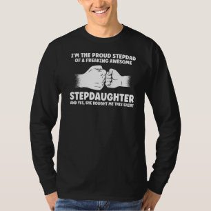 Mannen ben ik de vader van Stepdochter Stepfat. T-shirt