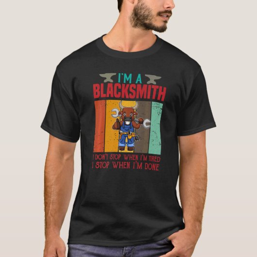 Mannen ben ik een Blacksmith die ik niet stop als T-shirt (Voorkant)