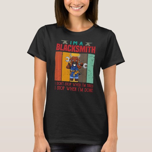 Mannen ben ik een Blacksmith die ik niet stop als  T-shirt (Voorkant)