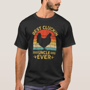 Mannen Best Cluckin oom Ever Chicken Oom T-shirt
