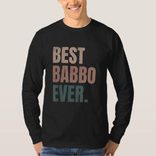 Mannen Beste Babbo Ooit Grappige Italiaanse Vader T-shirt