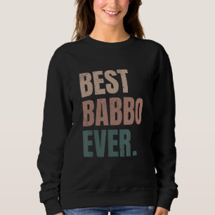 Mannen Beste Babbo Ooit Grappige Italiaanse Vader  Trui