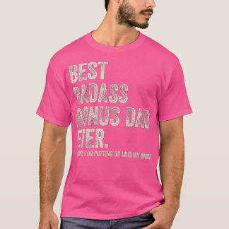 Mannen beste badass Bonus Pap Ooit Bedankt voor he T-shirt