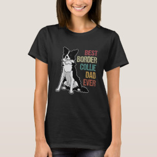 Mannen beste grens Collie Pap Ever Border Collie R T-shirt