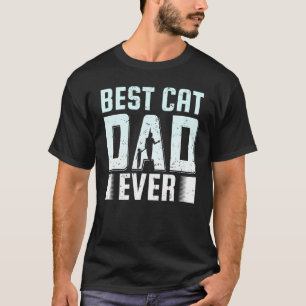 Mannen Beste Kat Papa Ooit Vaderdag Citaat Uitdruk T-shirt
