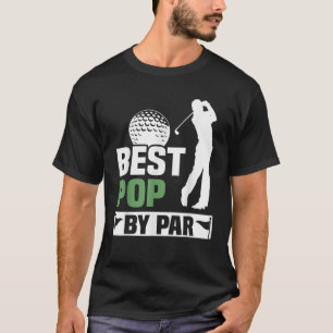 Mannen beste Pop van Par Golf Opa Mannen Vaderdag T-shirt