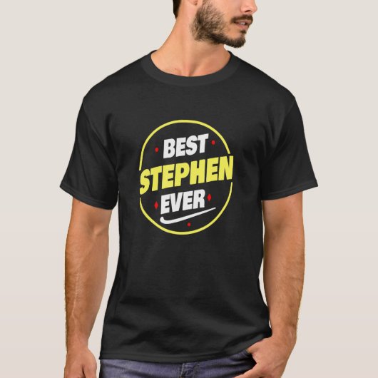 Mannen beste Stephen Ever Stephen Name Gezegde T-shirt (Voorkant)