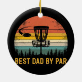 Mannen beste vader op Par Disc Golf Pap Vaderdag Keramisch Ornament (Achterkant)