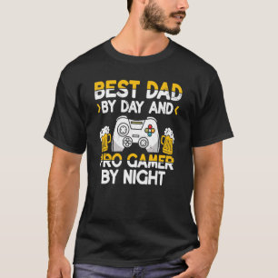Mannen beste vader per dag en pro gamer bij nacht  t-shirt