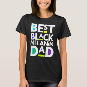 Mannen beste zwarte melanine vader vader vader vad t-shirt