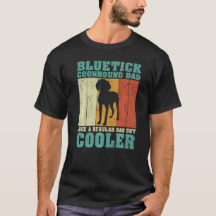 Mannen bluetick coonhound papa als een gewone papa t-shirt