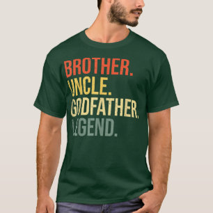 Mannen Broeder oom Godfather Legend Fun Best Funny T-shirt