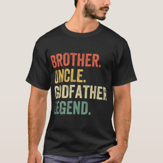 Mannen Broeder oom Godfather Legend  Funny T-shirt