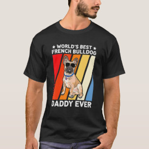 Mannen buldog vader wereld's beste franse bulldog t-shirt