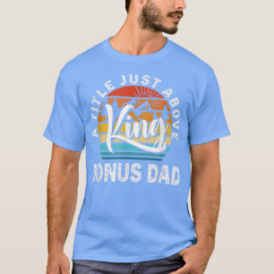 Mannen cadeau voor vaders dag bonus papa een titel t-shirt