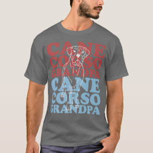 Mannen Cane Corso Grandpa Dog Owner Cane Corso Pre T-shirt