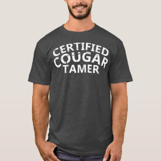Mannen Certified Cougar Tamer Cougar Hunter T-shirt