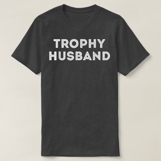 Mannen Cool Trophy Husband hubby Spouse honeymoon T-shirt (Design voorkant)