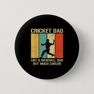 Mannen cricket sport citaat voor een cricket vader ronde button 5,7 cm