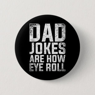 Mannen Cringe Puns Vaders Dag Gift Humoristische S Ronde Button 5,7 Cm
