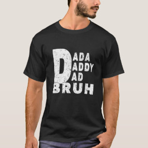 Mannen Dada Daddy Dad Bruh Dad Retro Vaderdag T-shirt