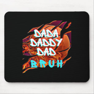 Mannen Dada Daddy Dad Bruh Fire Bysketbyll Fun Fat Muismat