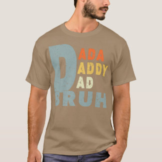 Mannen Dada papa Bruh Funny dad Retro vaders vader T-shirt