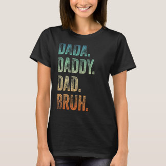 Mannen Dada papa Bruh vader en Kinder meisje jonge T-shirt
