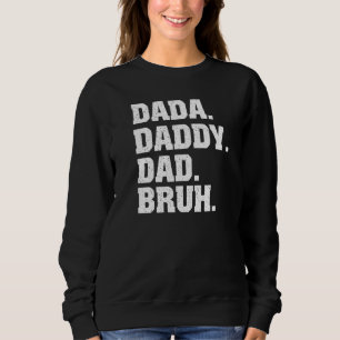 Mannen dada papa Bruh van Son Boys Fathers Dag Trui