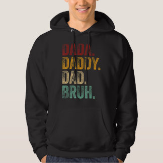 Mannen Dada Papa Papa Bruh Papa en Meisje Pap L Hoodie