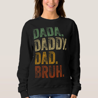 Mannen Dada Papa Papa Bruh Papa en Meisje Pap L Trui
