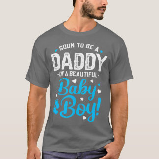 Mannen dadelijk een pappie van een babyjongen.. t-shirt