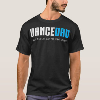 Mannen dans pap Funny Cute Fathers Day Gift T-shirt