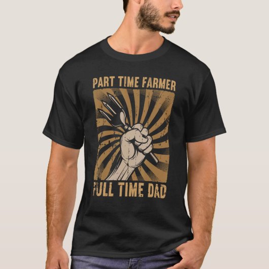 Mannen deeltijdboer voltijds pap papa boer da t-shirt (Voorkant)