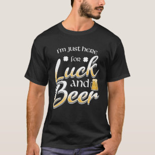 Mannen die ik hier alleen ben voor Luck and Beer - T-shirt