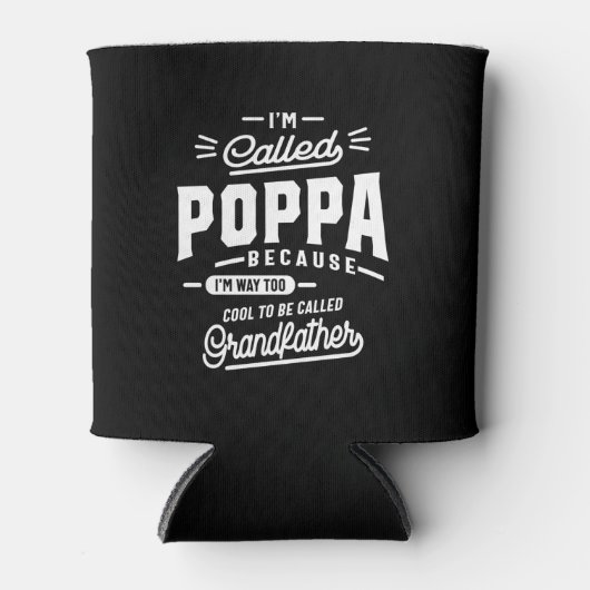 Mannen die ik Poppa heet, omdat ik veel te veel ge Blikjeskoeler (Voorkant)