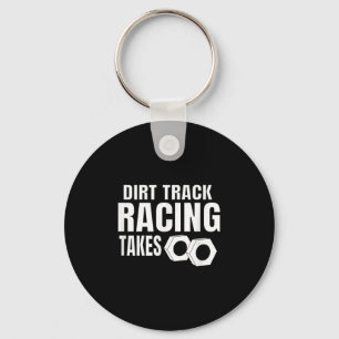 Mannen Dirt Track Racing Funny Race Quote Sprint C Sleutelhanger